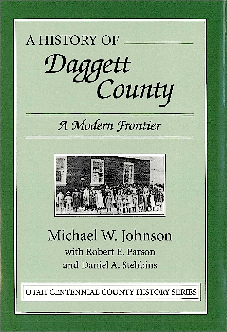 Title details for A History of Daggett County by Michael W. Johnson - Available